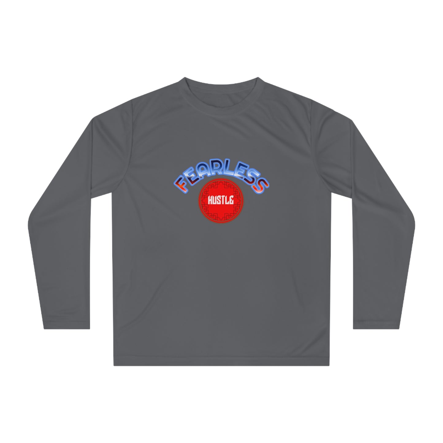 " Fearless " Unisex Performance Long Sleeve Shirt