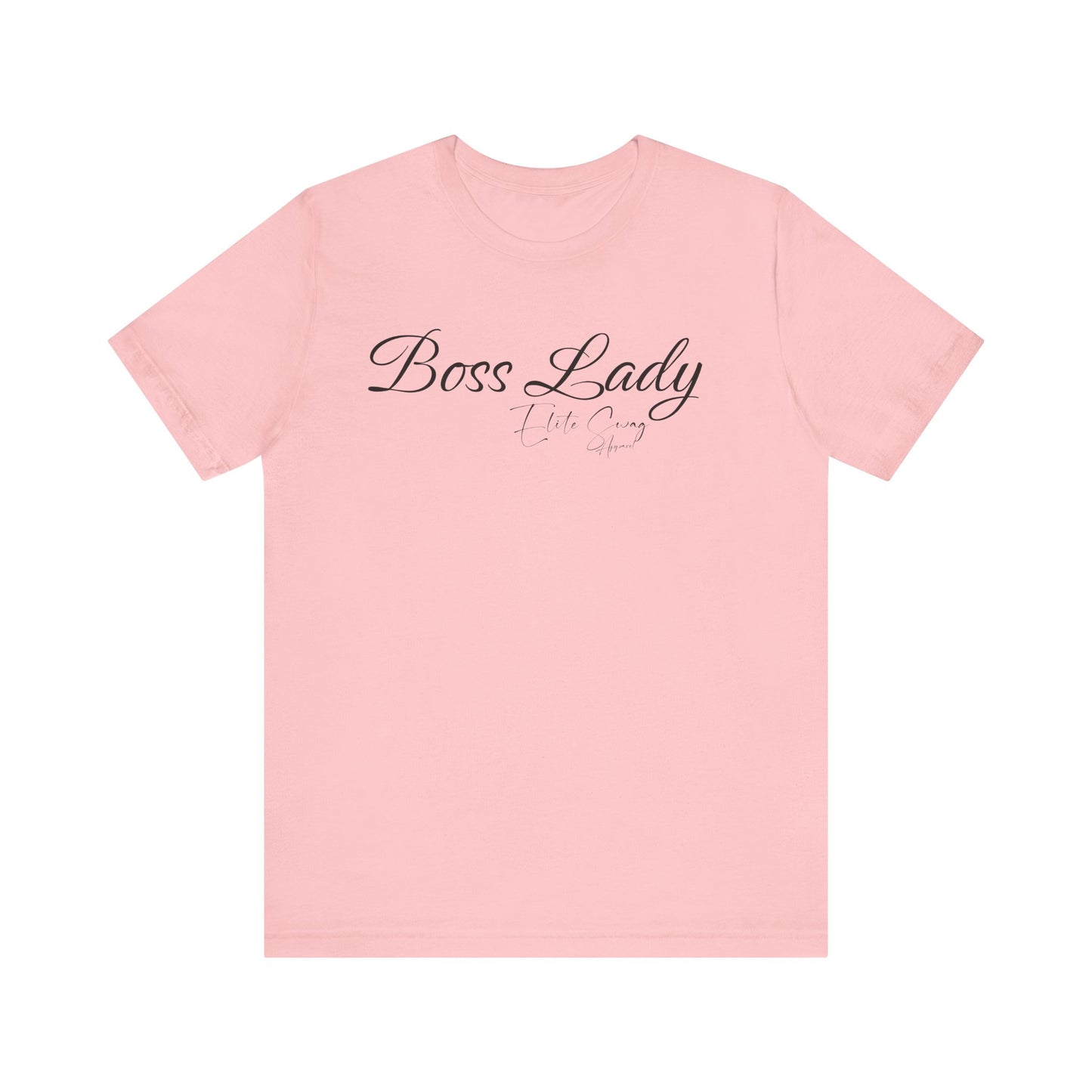 Elite Swag Apparel "Boss Lady" 100% Cotton Jersey Short Sleeve Tee