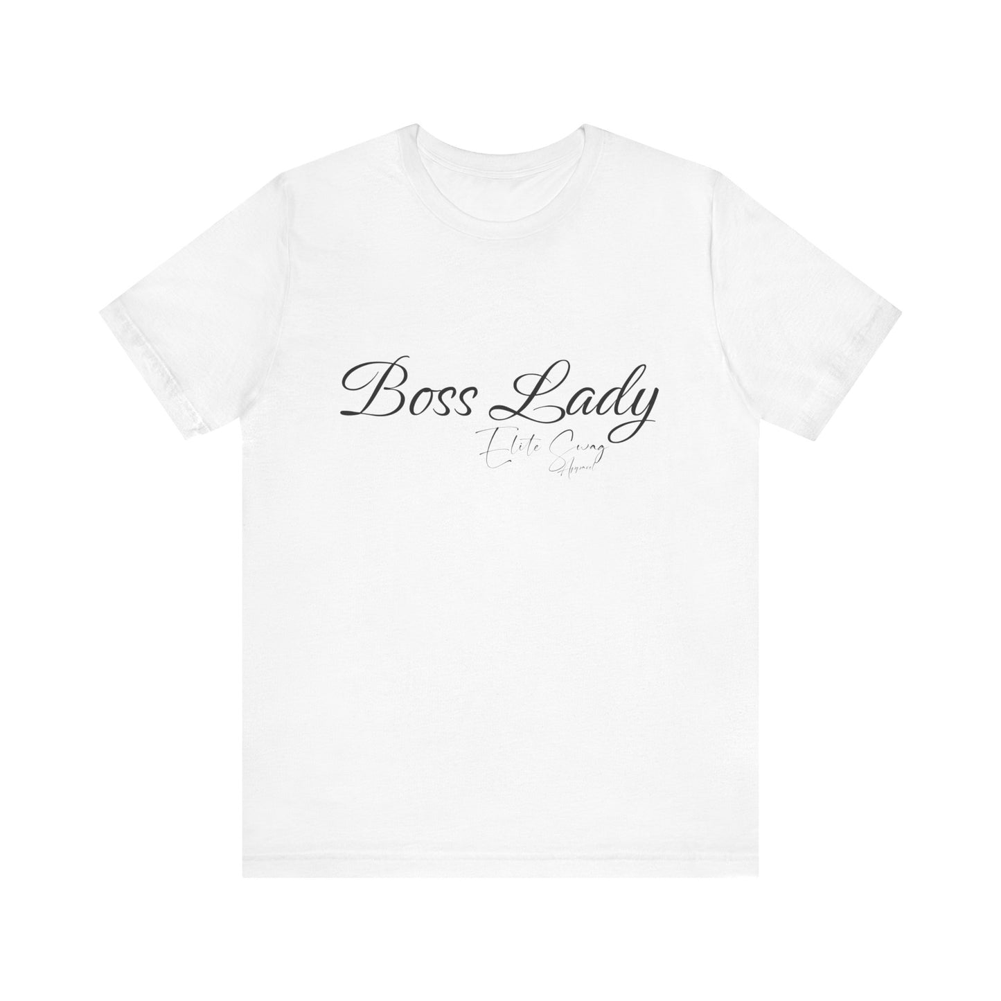 " Boss Lady Elite Swag " Jersey Short Sleeve Tee