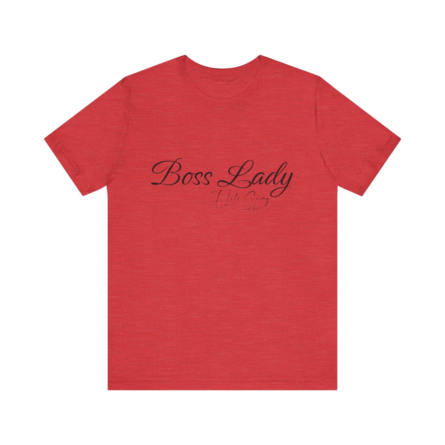 " Boss Lady Elite Swag " Jersey Short Sleeve Tee