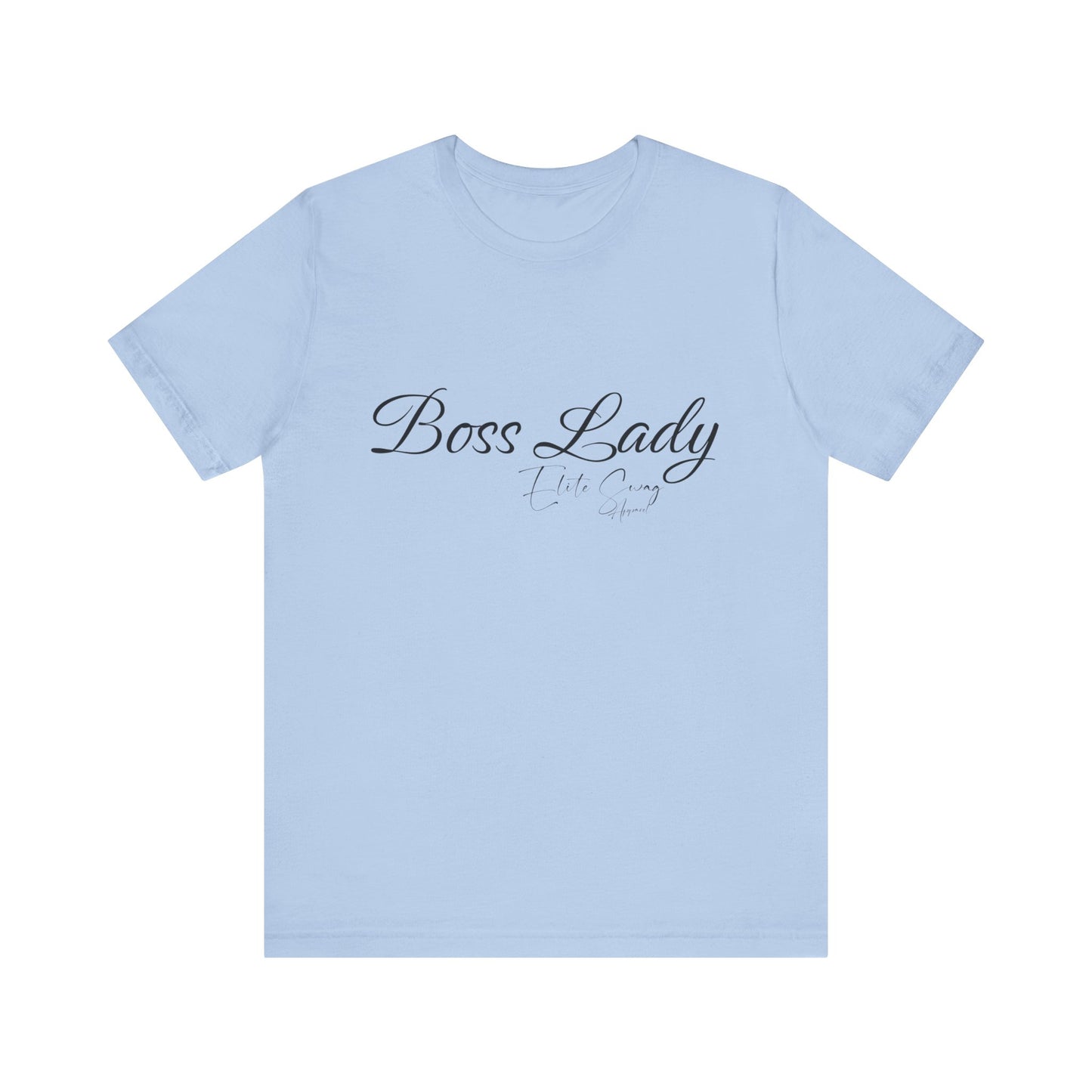 " Boss Lady Elite Swag " Jersey Short Sleeve Tee