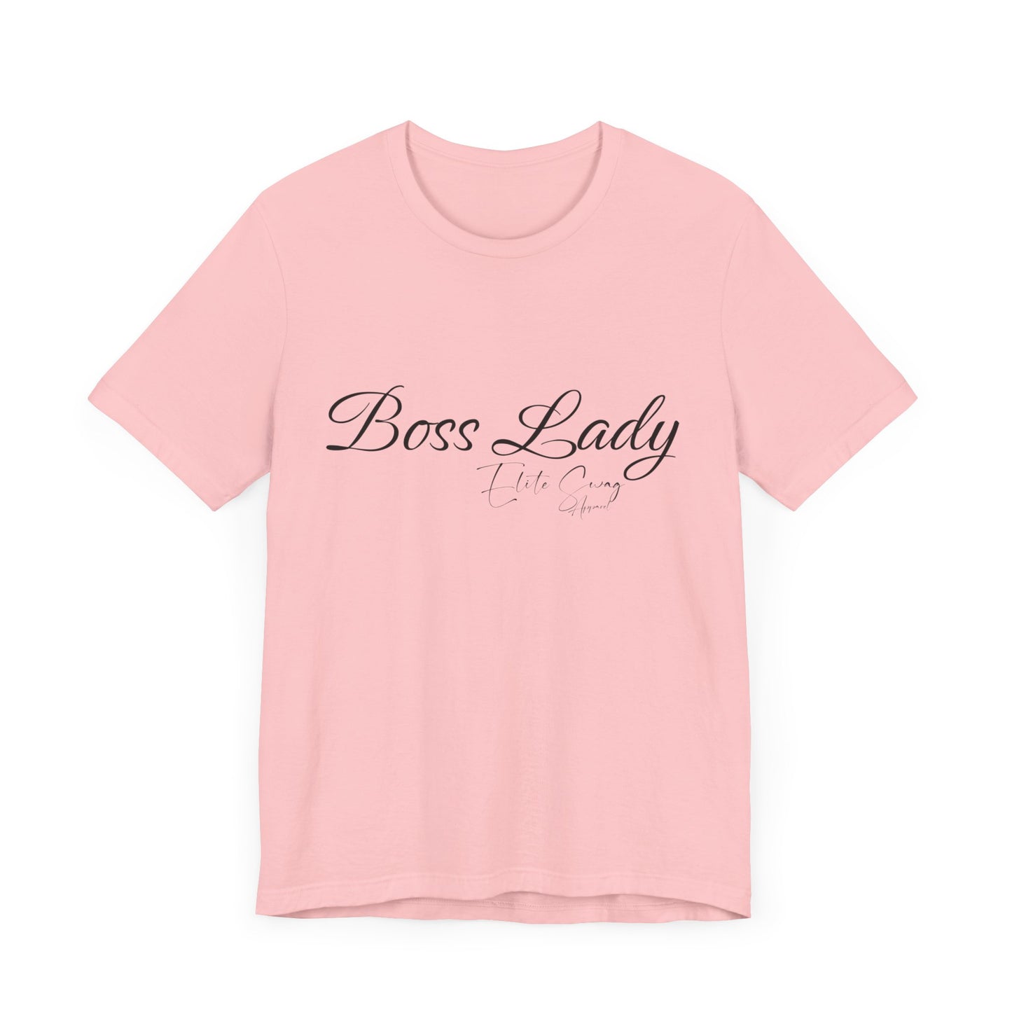 " Boss Lady Elite Swag " Jersey Short Sleeve Tee