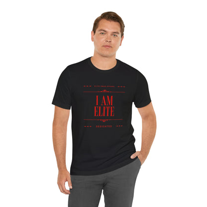 " I AM ELITE "Unisex Jersey Short Sleeve Tee