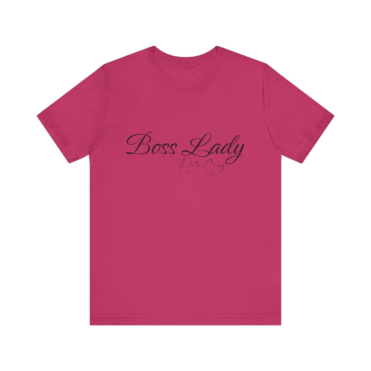 " Boss Lady Elite Swag " Jersey Short Sleeve Tee