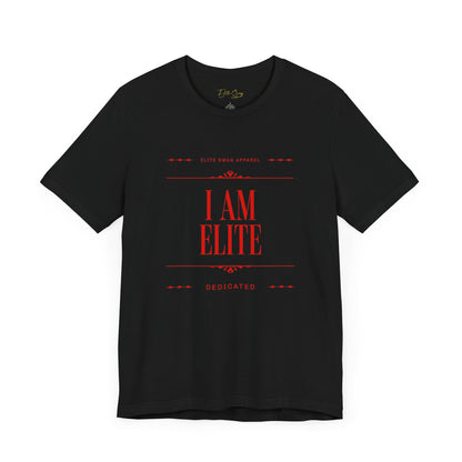 " I AM ELITE "Unisex Jersey Short Sleeve Tee